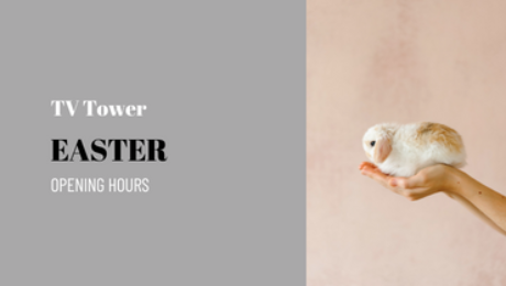 Easter opening hours tv tower